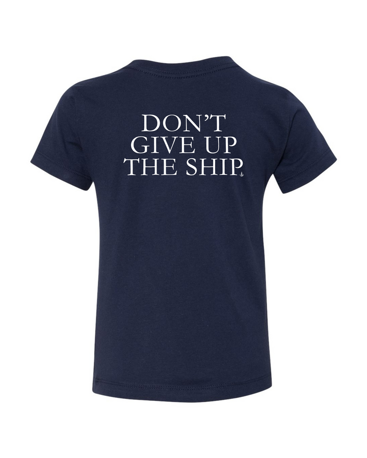 Youth Don’t Give Up The Ship Short Sleeve- Navy